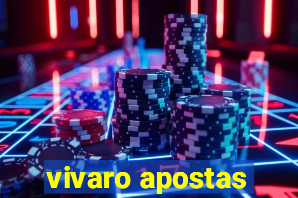 vivaro apostas